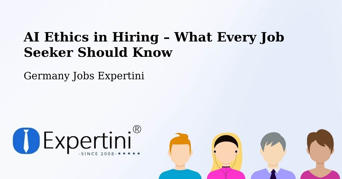 AI Ethics in Recruitment & Hiring – Oldenburg In Holstein - Oldenburg In Holstein, Germany Jobs Expertini